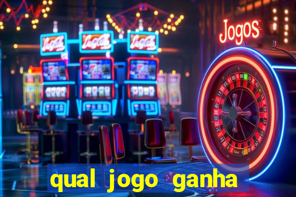 qual jogo ganha dinheiro de verdade sem depositar